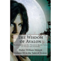 The Wisdom of Avalon: Meditations on the Thirteen Marsh Tales - Paperback