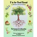 F is for Food Forest: An ABC Book from Wisconsin Food Forests - Paperback