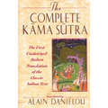 The Complete Kama Sutra: The First Unabridged Modern Translation of the Classic Indian Text - Hardcover