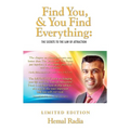 Find You, And You Find Everything: The Secrets To The Law of Attraction - Paperback