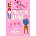 Romancing Blake: A Sweet Romantic Comedy - Paperback
