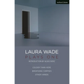 Laura Wade: Plays One - Paperback