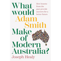 What would Adam Smith Make of Modern Australia? - Paperback
