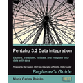 Pentaho 3.2 Data Integration: Beginner's Guide - Paperback