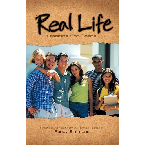 Real Life Lessons for Teens - Paperback