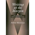 Writing at the Margin: Discourse Between Anthropology and Medicine - Paperback