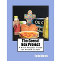 The Cereal Box Project: A middle school math project. - Paperback