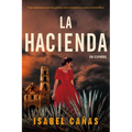 La Hacienda / The Hacienda - Paperback