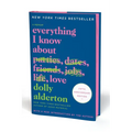 Everything I Know about Love Fifth Anniversary Special Edition: A Memoir - Hardcover