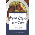 German Recipes from Mom - Paperback
