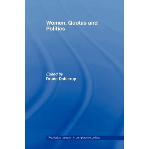 Women, Quotas and Politics - Paperback