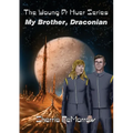 My Brother, Draconian - Paperback