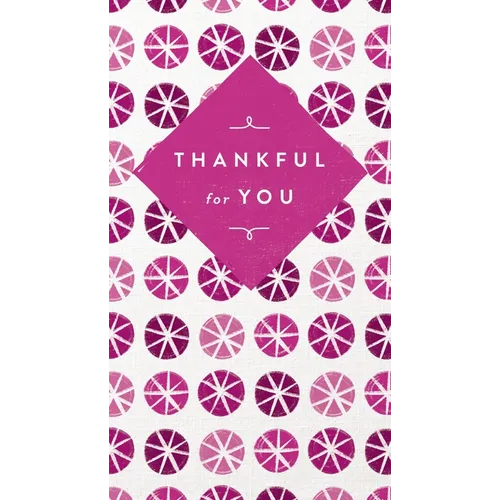 Thankful for You: A Celebration of Friendship - Hardcover