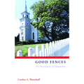 Good Fences: The Boundaries of Hospitality - Paperback