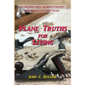 Plane Truths for Living - Paperback