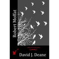 Robert Moffat - Paperback
