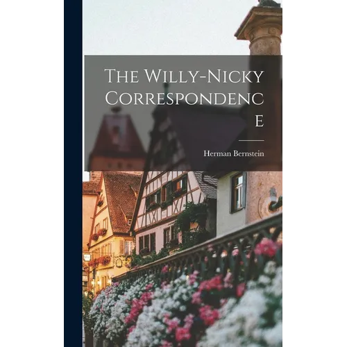 The Willy-nicky Correspondence - Hardcover