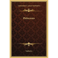 Philoctetes - Hardcover