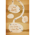 I Hear Ants: And Other Silly Stories of a Funny Man - Paperback
