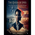The Queen of Spies: How Ana Montes Became America's Most Dangerous Double Agent - Paperback