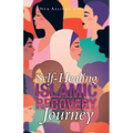 Self-Healing Islamic Recovery Journey - Paperback