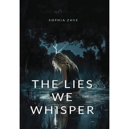 The Lies We Whisper - Hardcover
