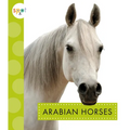 Arabian Horses - Library Binding