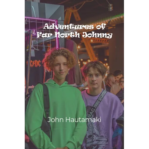 Adventures of Far North Johnny - Paperback