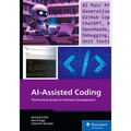 Ai-Assisted Coding: The Practical Guide for Software Development - Paperback