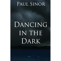 Dancing in the Dark - Paperback
