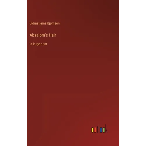 Absalom's Hair: in large print - Hardcover