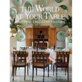 The World at Your Table: Inspiring Tabletop Designs - Hardcover