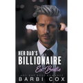 Her Dad's Billionaire Ex-Bestie - Paperback