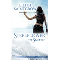 Steelflower in Snow - Paperback