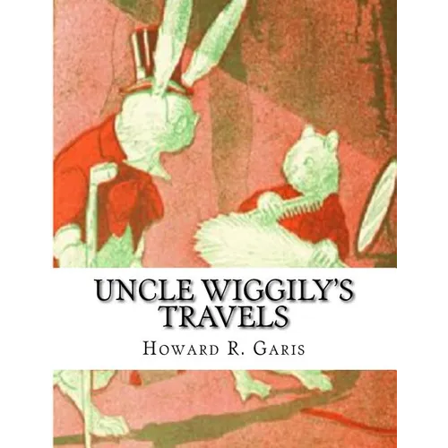 Uncle Wiggily's Travels - Paperback