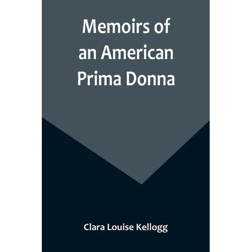 Memoirs of an American Prima Donna - Paperback