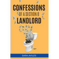 Confessions of a Section 8 Landlord - Paperback