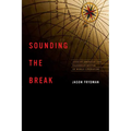 Sounding the Break: African American and Caribbean Routes of World Literature - Paperback