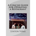 A Concise Guide for Operating a Restaurant - Paperback