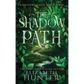 The Shadow Path: Hardcover Special Edition - Hardcover