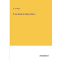 A text-book of indian history - Paperback