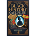 Black History Case Files: Buried Heritage - Hardcover