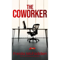 The Coworker - Library Binding