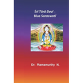 Ṡrī Tārā Devī: Blue Saraswatī - Paperback
