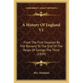 A History Of England V1: From The First Invasion By The Romans To The End Of The Reign Of George The Third (1829) - Paperback