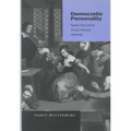 Democratic Personality: Popular Voice and the Trial of American Authorship - Hardcover