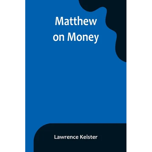 Matthew on Money - Paperback