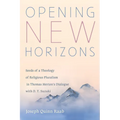 Opening New Horizons: Seeds of a Theology of Religious Pluralism in Thomas Merton's Dialogue with D. T. Suzuki - Paperback