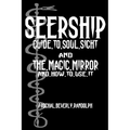 Seership And The Magic Mirror: Cool Collector's Edition - Printed In Modern Gothic Fonts - Paperback