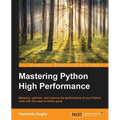 Mastering Python High Performance - Paperback